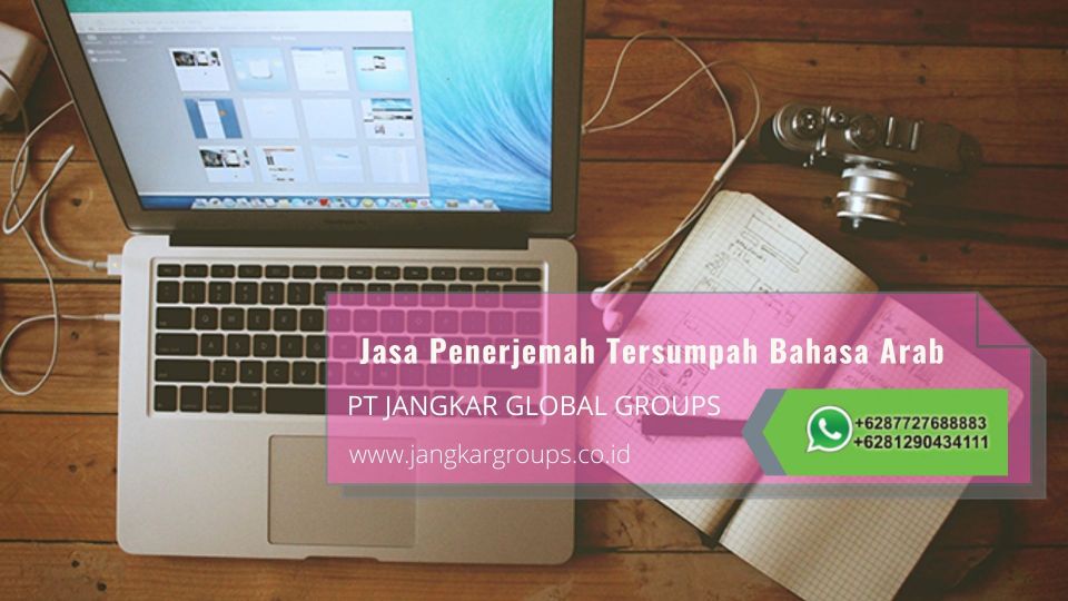 Penerjemah Tersumpah Bahasa Arab Resmi dan Akurat di Jaya Raharja Kabupaten Bogor