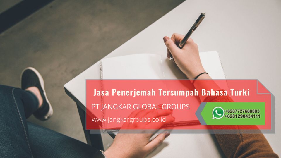 Info Jasa Penerjemah Tersumpah Bahasa Turki Profesional dan Terpercaya di Karangsari Tangerang