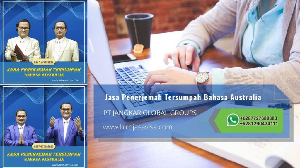 Biro Jasa Penerjemah Tersumpah Profesional Akurat dan Resmi Untuk Visa Australia di Tambun Bekasi