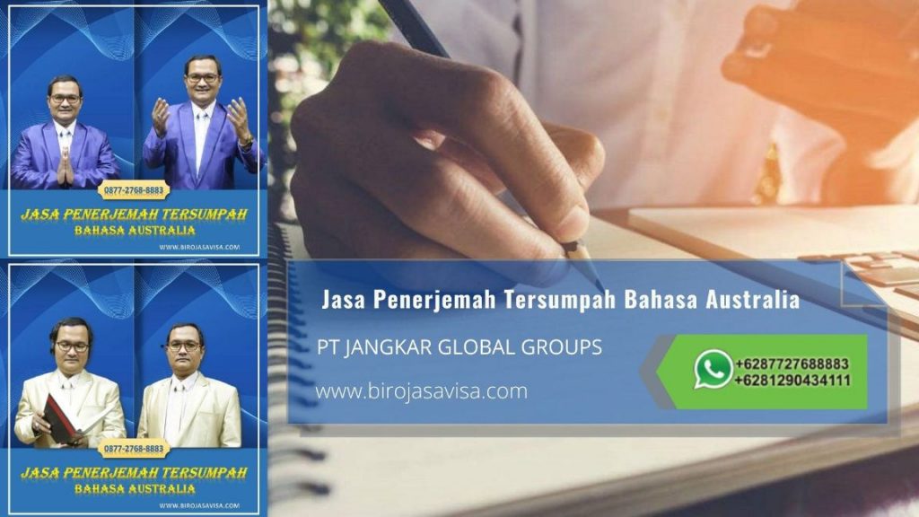 Biro Jasa Penerjemah Tersumpah Profesional Akurat dan Resmi Untuk Visa Australia di Gunung Sahari Utara Jakarta Pusat