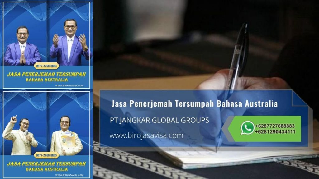 Biro Jasa Penerjemah Tersumpah Profesional Akurat dan Resmi Untuk Visa Australia di Jogjogan Kabupaten Bogor