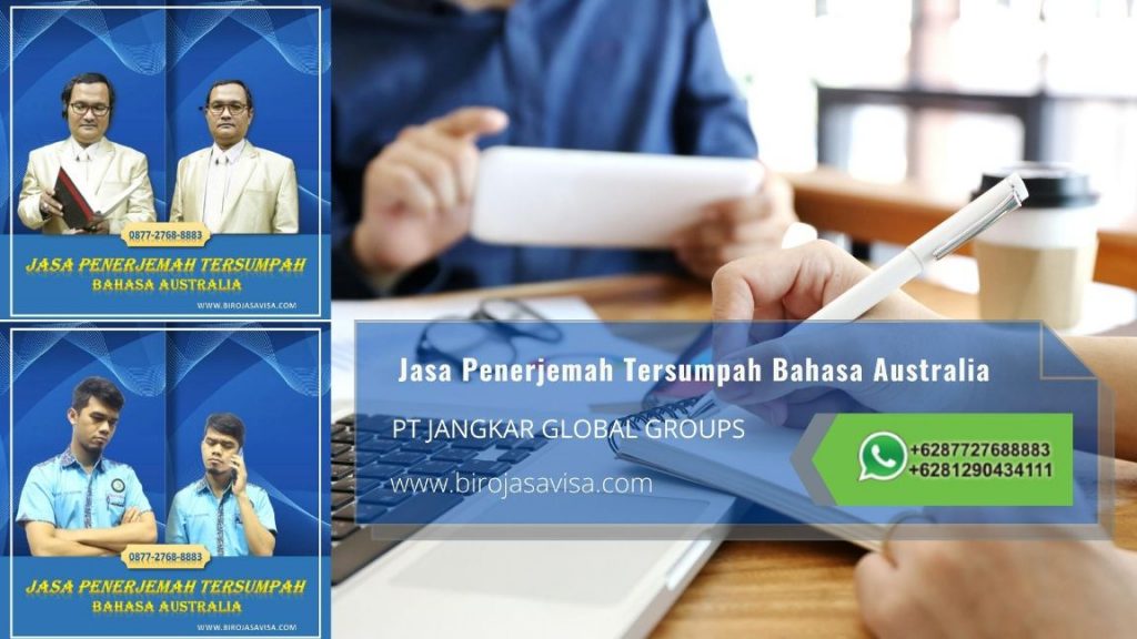 Biro Jasa Penerjemah Tersumpah Profesional Akurat dan Resmi Untuk Visa Australia di Tobat Balaraja Kabupaten Tangerang