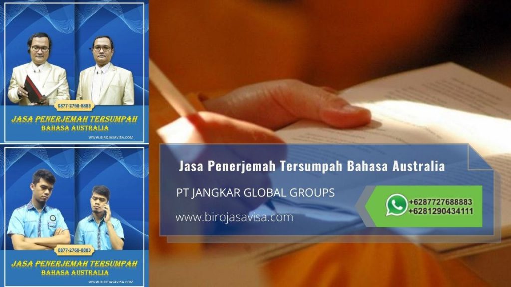 Biro Jasa Penerjemah Tersumpah Profesional Akurat dan Resmi Untuk Visa Australia di Karang Mulya Tangerang