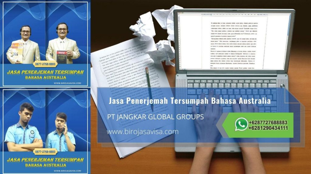 Biro Jasa Penerjemah Tersumpah Profesional Akurat dan Resmi Untuk Visa Australia di Pasir Jaya Tangerang